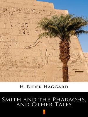 cover image of Smith and the Pharaohs, and Other Tales